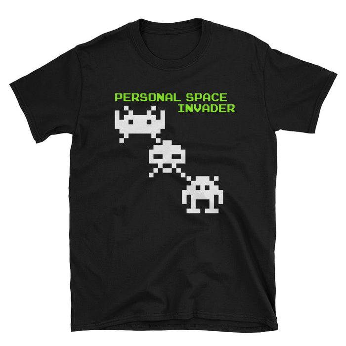 Personal Space Invader Short Sleeve Unisex T-Shirt