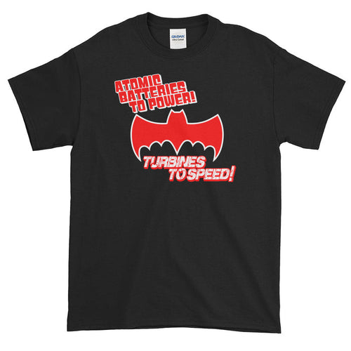 Atomic Batteries To Power! Short-Sleeve T-Shirt