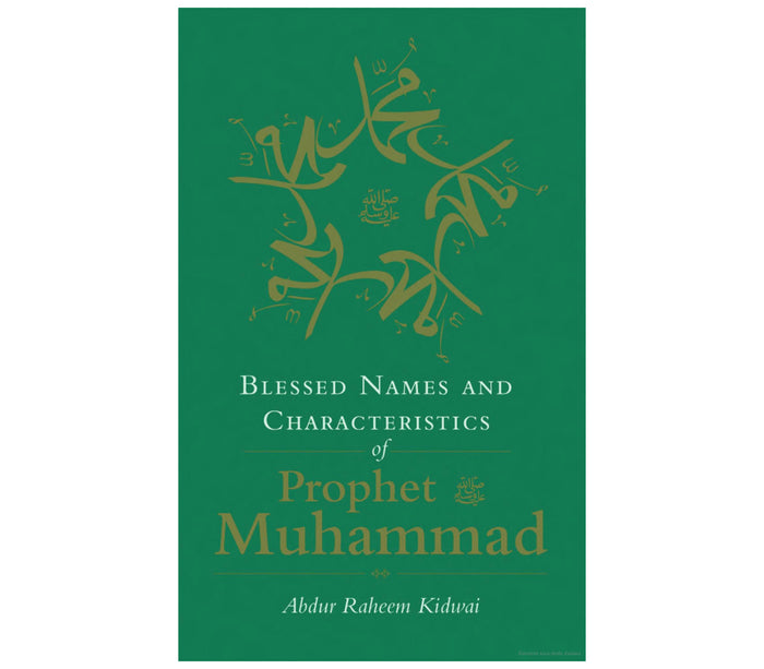 Blessed Names and Characteristics of Prophet Muhammad Kube publishing