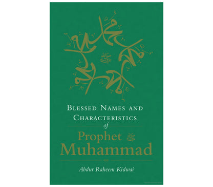 Blessed Names and Characteristics of Prophet Muhammad Kube publishing