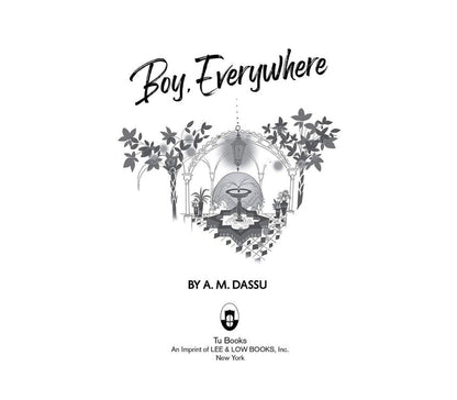 Boy, Everywhere By A. M. Dassu | Hardcover Lee & Low Books