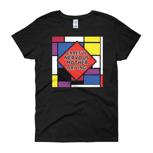 Careful Nervous Mother Driving Women's Short Sleeve T-Shirt
