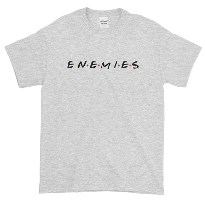 E•N•E•M•I•E•S Short-Sleeve T-Shirt