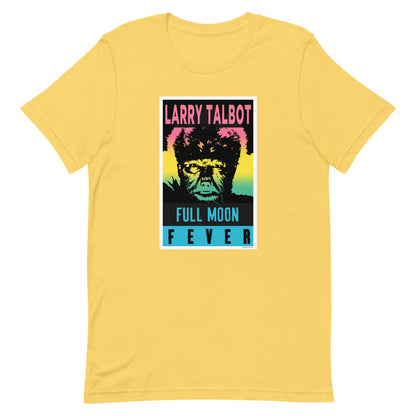 Full Moon Fever Unisex T-Shirt