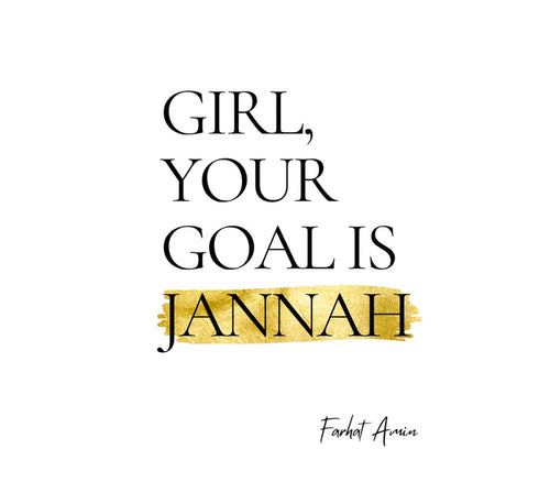 Girl, Your Goal Is Jannah Kube publishing