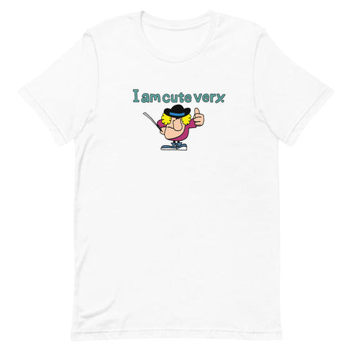 I Am Cute Very Unisex Tee