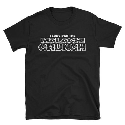 I Survived the Malachi Crunch Short Sleeve Unisex T-Shirt
