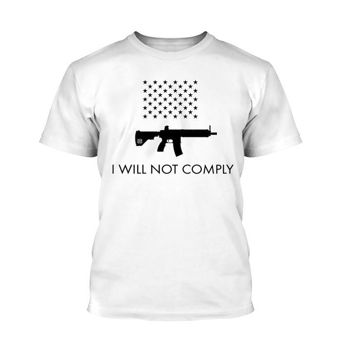 I Will NOT Comply with AR-15 Ban Shirt