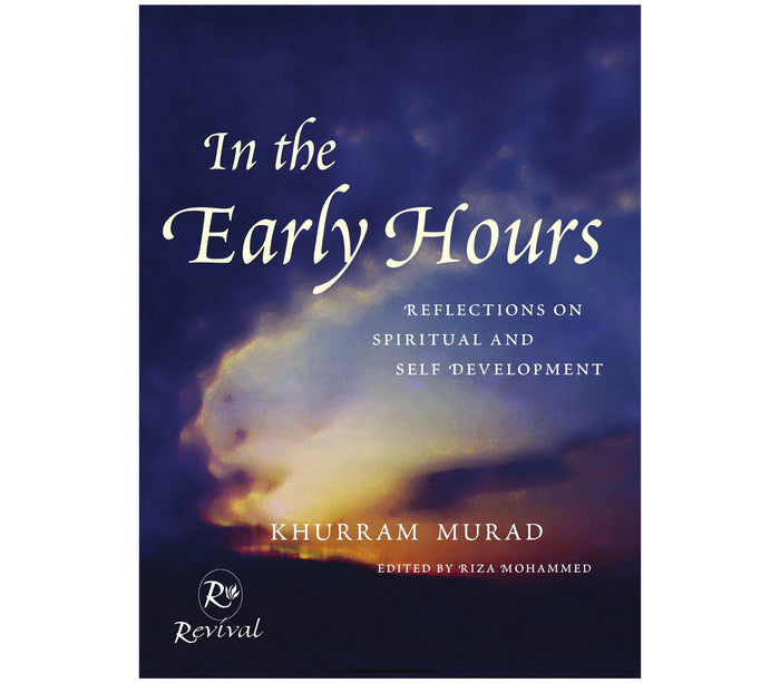 In The Early Hours: Reflections on Spiritual and Self Development Kube publishing