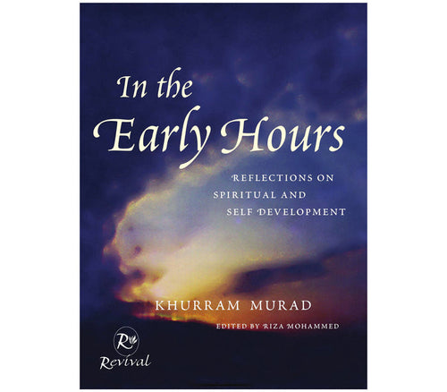 In The Early Hours: Reflections on Spiritual and Self Development Kube publishing