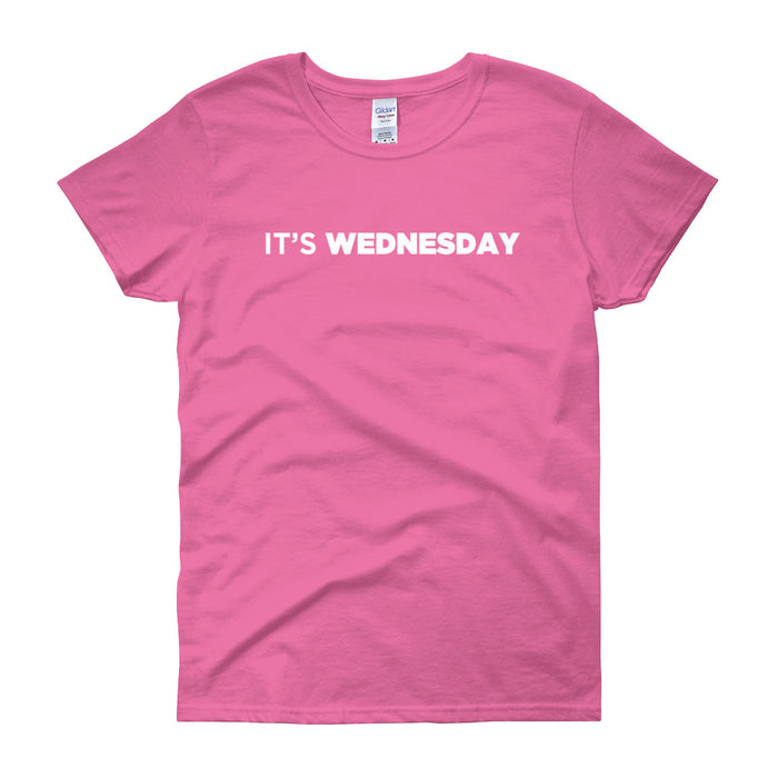 It's Wednesday (We Wear Pink) Women's Short Sleeve T-Shirt