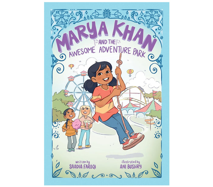 Marya Khan and the Awesome Adventure Park HACHETTE BOOK GROUP