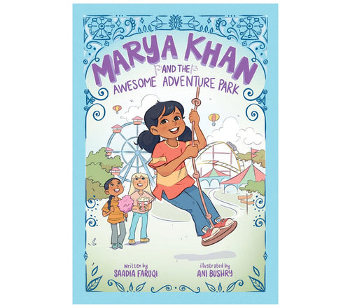 Marya Khan and the Awesome Adventure Park HACHETTE BOOK GROUP