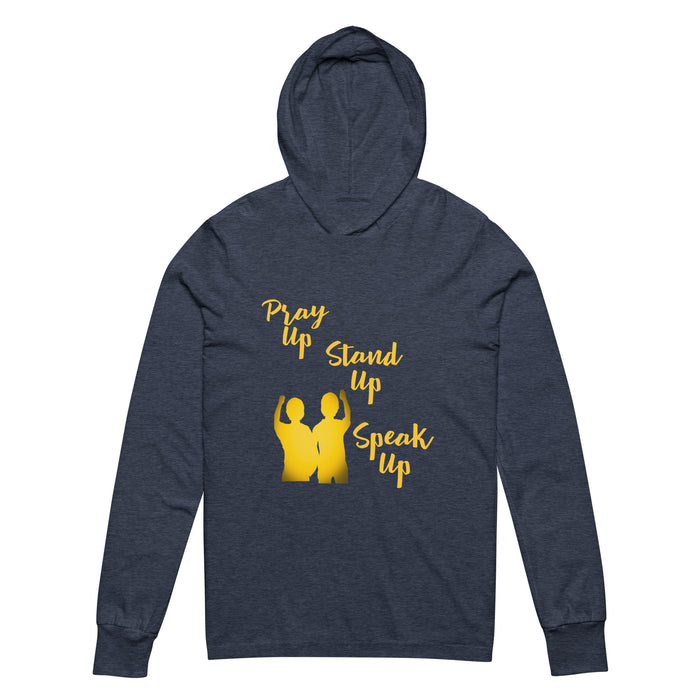 Pray Up-Stand Up-Speak Up Hooded long-sleeve tee
