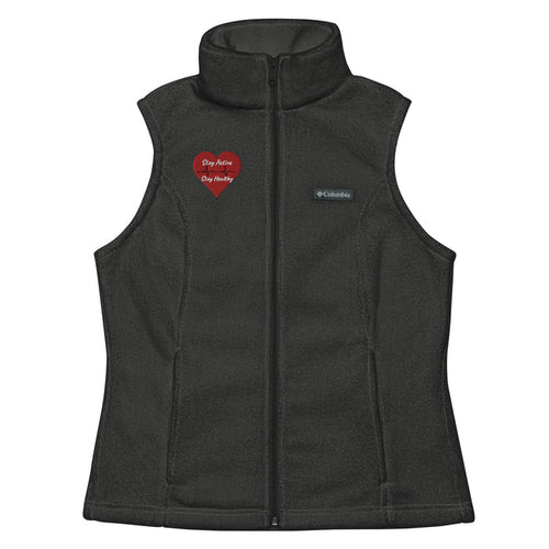 Stay Active Stay Healthy Women’s Columbia fleece vest