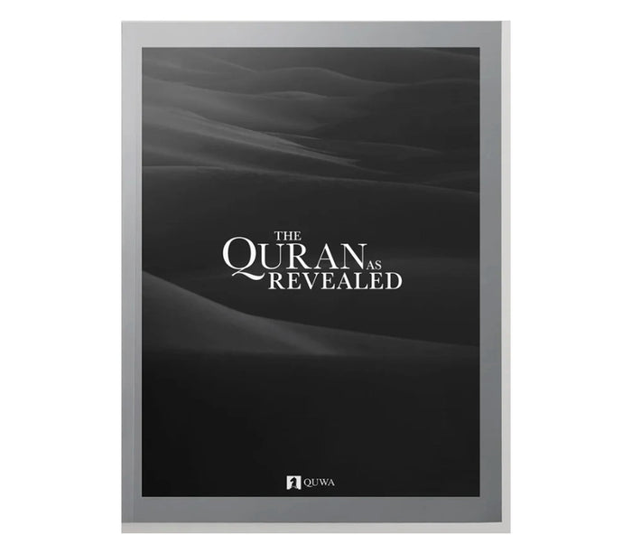 The Quran as Revealed Hardcover Quwa