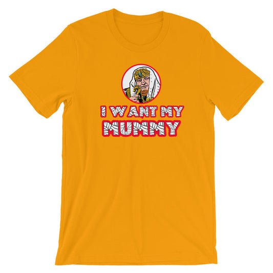 Villains! (I Want My Mummy) Short-Sleeve Unisex T-Shirt