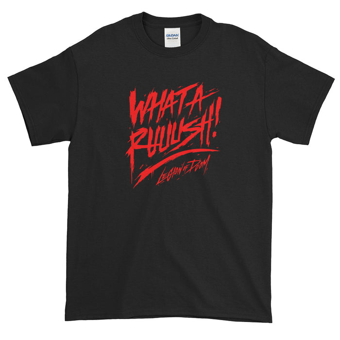What a Ruuush Ultra Cotton T-Shirt