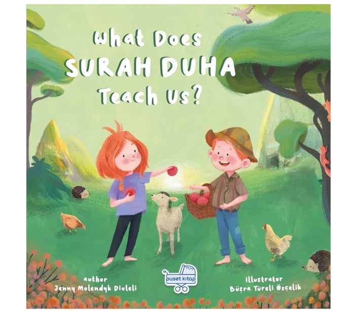 What Does Surah Duha Teach Us?  | Islamic Children's Book | Hardcover (Copy) Oak Creative Designs
