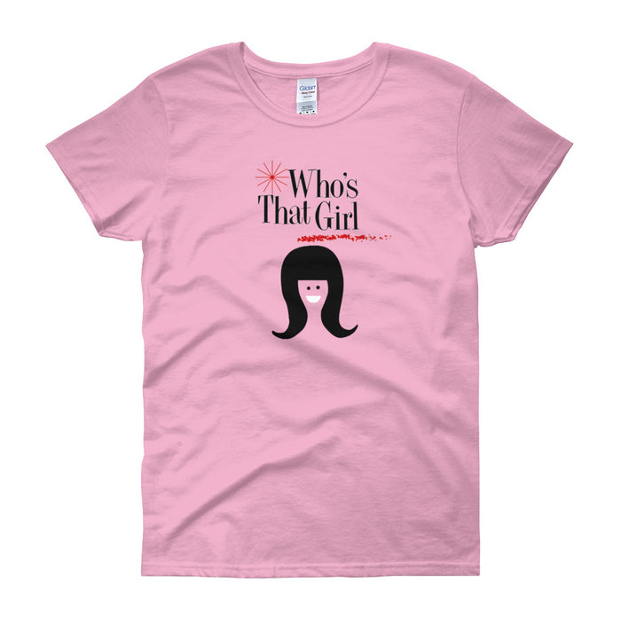 Who's That Girl Women's Short Sleeve T-Shirt