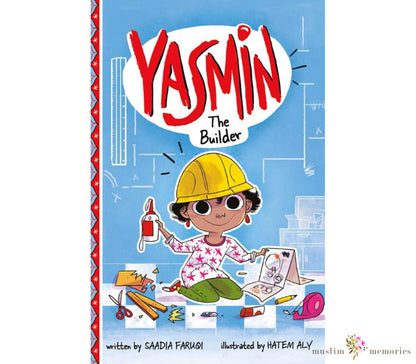 Yasmin The Builder By Saadia Faruqi Muslim Memories