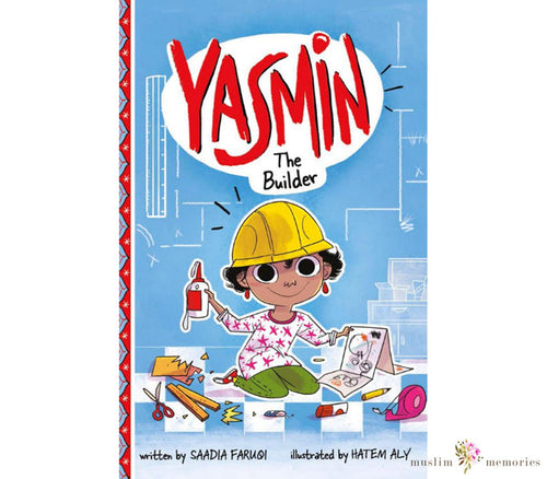 Yasmin The Builder By Saadia Faruqi Muslim Memories