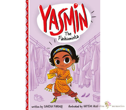 Yasmin the Fashionista By Saadia Faruqi Muslim Memories