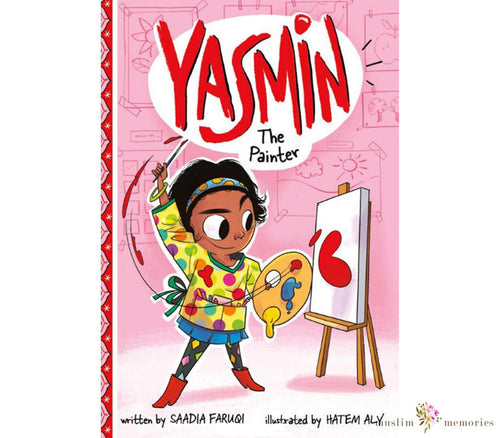 Yasmin The Painter By Saadia Faruqi (Copy) Muslim Memories