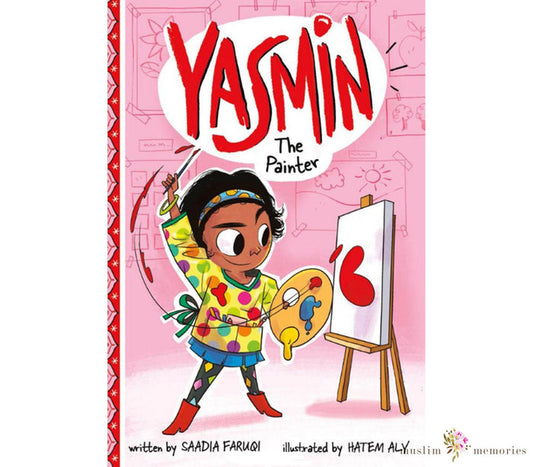 Yasmin The Painter By Saadia Faruqi (Copy) Muslim Memories