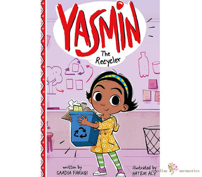 Yasmin The Recycler By Saadia Faruqi (Copy) Muslim Memories