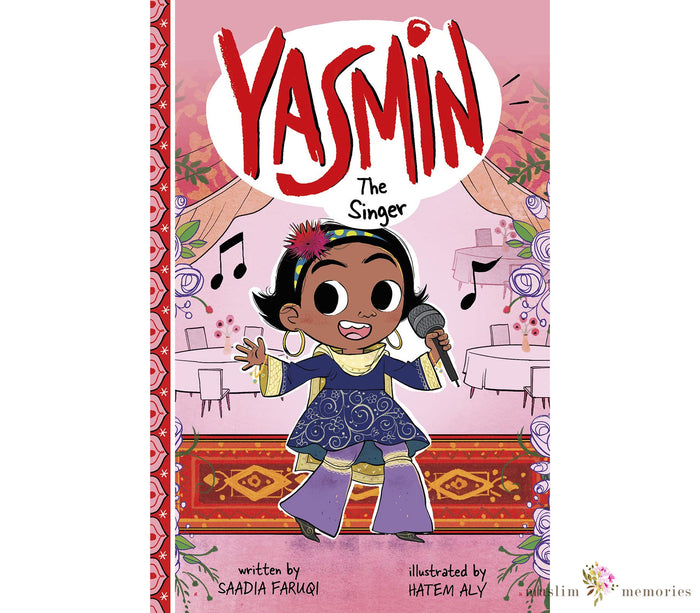 Yasmin The Singer By Saadia Faruqi Muslim Memories