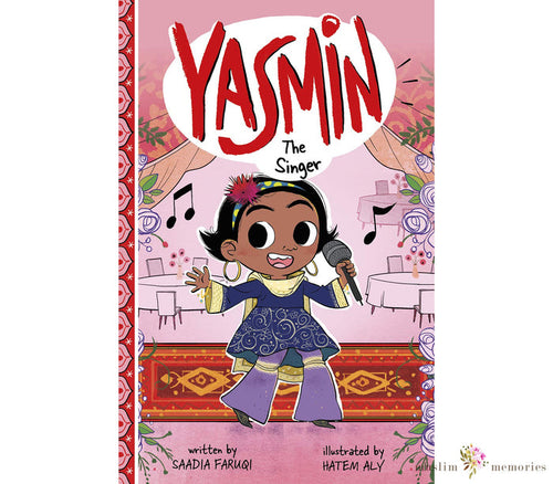Yasmin The Singer By Saadia Faruqi Muslim Memories