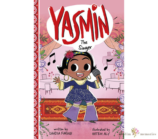 Yasmin The Singer By Saadia Faruqi Muslim Memories
