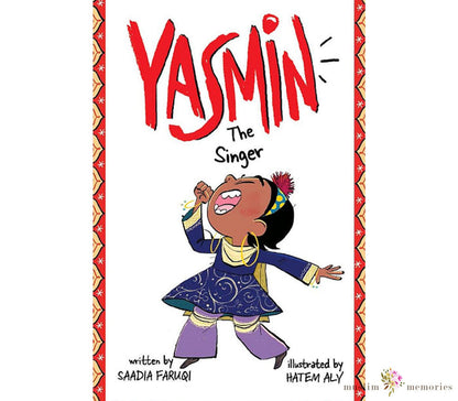 Yasmin The Singer By Saadia Faruqi Muslim Memories